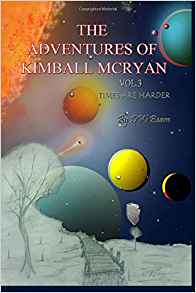 The Adventures of Kimball McRyan Vol. 3 by DW Beam