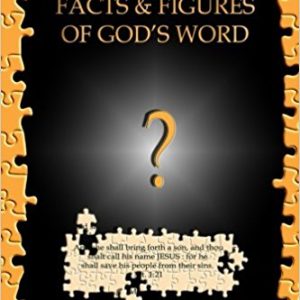 Facts and Figures of God's Word by L Beam