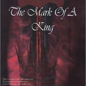 The Mark Of A King by Jaylin Beam